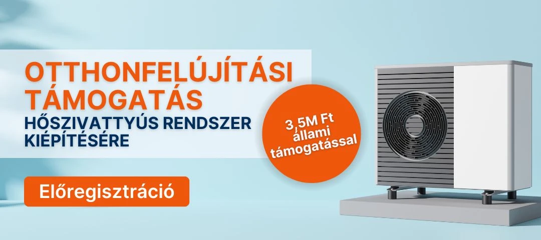 Otthonfelújítási támogatás hőszivattyú rendszer kiépítésésre