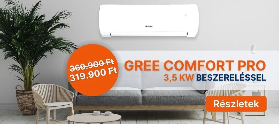 Gree Comfort Pro 3,5 kW beszereléssel csak 319.900 Ft!