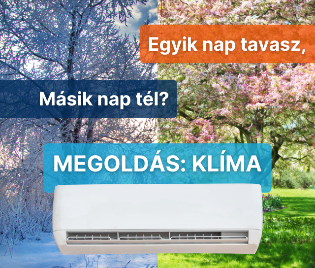 Februári időjárás: egyik nap tavasz, másik nap tél – A megoldás egy jó klíma!