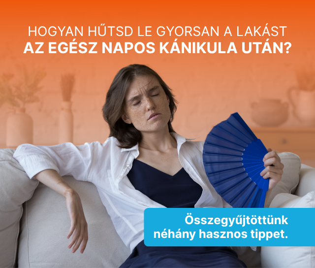 Hogyan hűtsd le gyorsan a lakást az egész napos kánikula után?